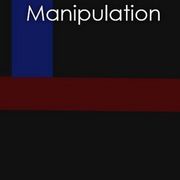 Lessons Of Manipulation