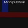 Lessons Of Manipulation