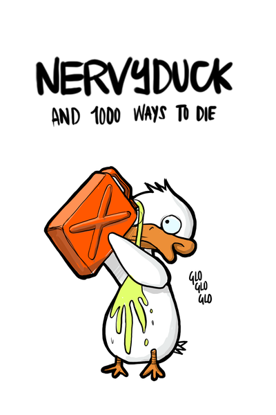 Nervyduck and 1000 ways to Die 