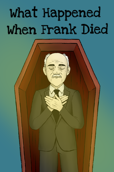 What Happened When Frank Died
