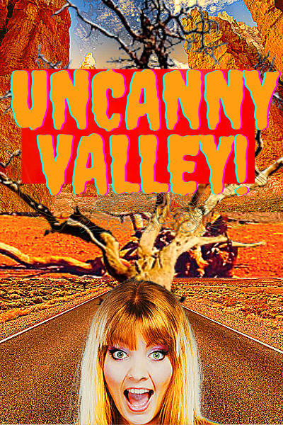 Uncanny Valley 