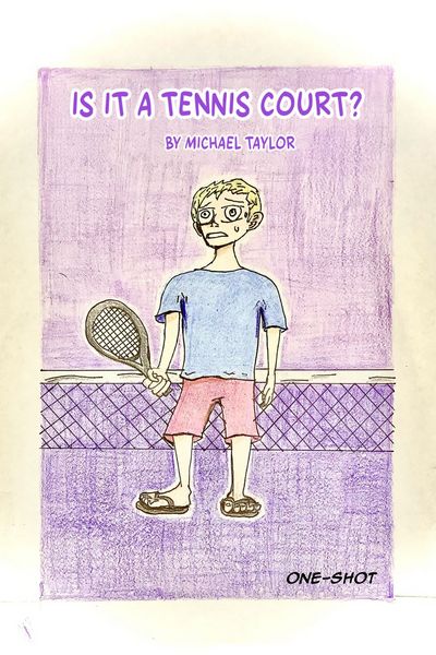 Is It A Tennis Court- By Michael Taylor
