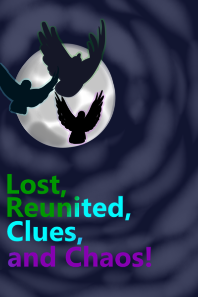 Lost, Reunited, Clues, and Chaos!