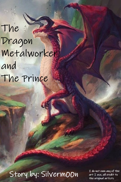 The Dragon Metalworker and The Prince