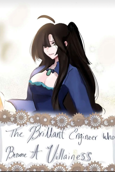 The Brilliant Engineer Who Became a Villainess