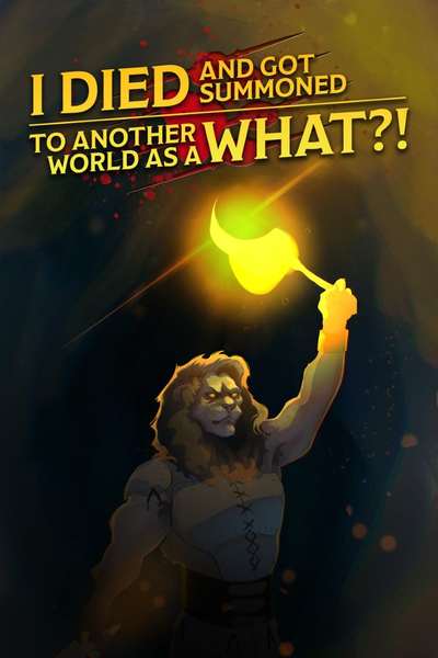 Tapas Action Fantasy I Died and Got Summoned to Another World as a WHAT?!?! Part 2