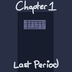 Chapter 1 - Last Period