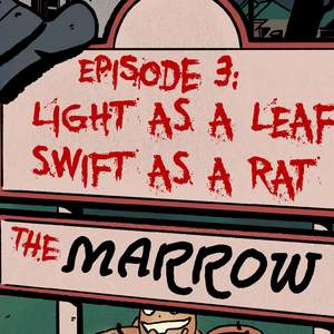 Light as a Leaf, Swift as a Rat