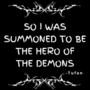 So I was Summoned to Be The Hero of The Demons