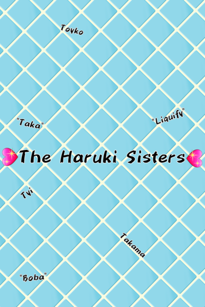 The Haruki Sisters