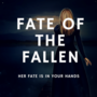 Fate of the Fallen - Choose Your Own Adventure