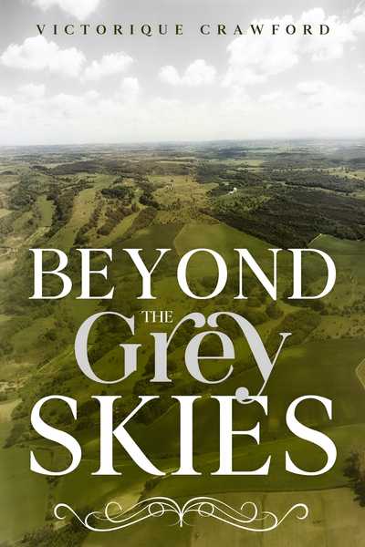 Beyond The Grey Skies Extras