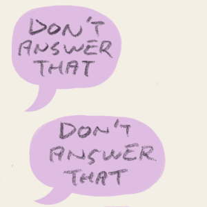 Don't answer that