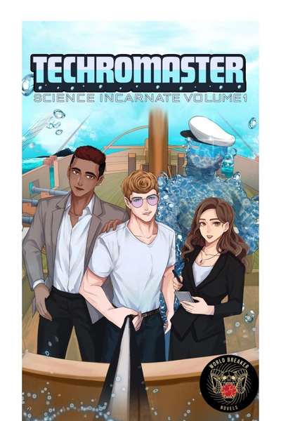Techromaster: Science Incarnate Vol 1