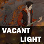 Vacant Light