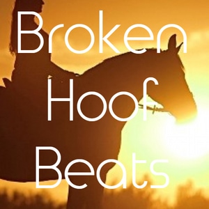 Broken Hoof Beats