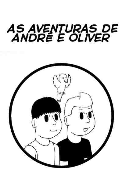 As Aventuras de Andr&eacute; e Oliver