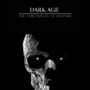 Dark Age: The Chronicles of Despair