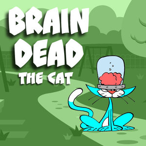 Brain Dead the Cat - "The Business"