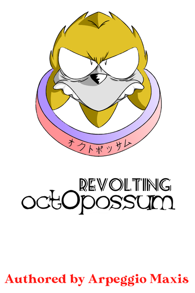 octOpossum: Revolting