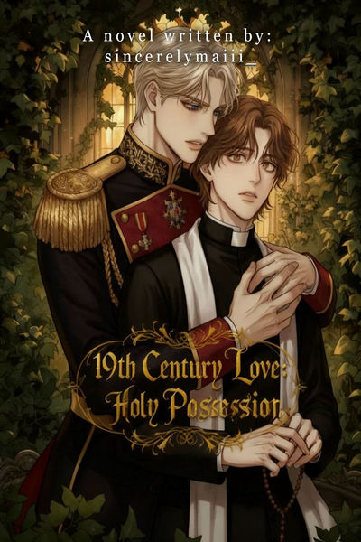19th Century Love: Holy Possession (BL)