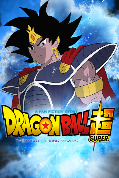 Dragonball Super: The Might of King Turles