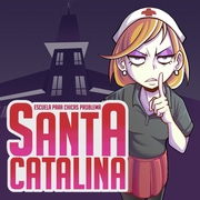 SANTA CATALINA -School for Troubled Girls-