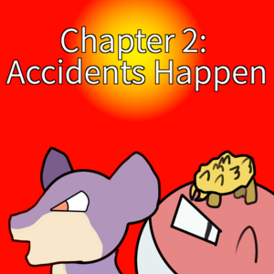 Chapter 2: Accidents Happen