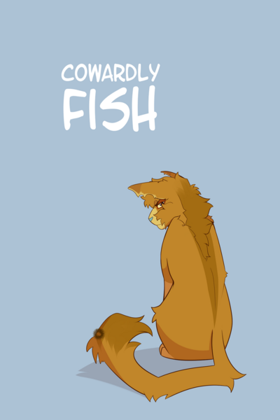   Cowardly Fish