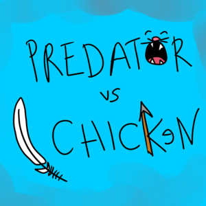 Predator vs Chicken
