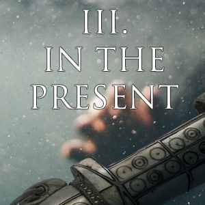 III. In the Present