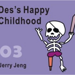 Des's Happy Childhood