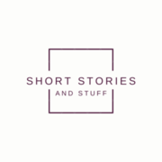 Short stories and stuff