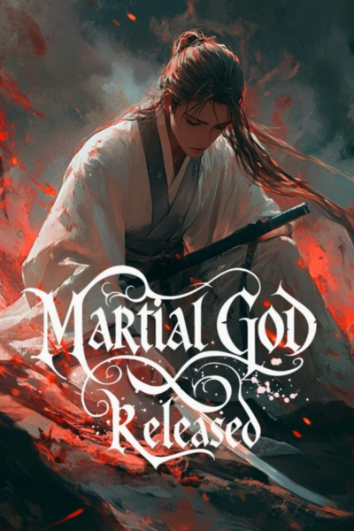 The Martial God Released
