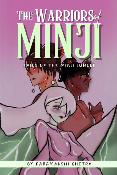 The Warriors of Minji- Tales of the Minji Jungle