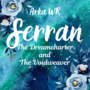 Serran: The Dreamcharter and the Voidweaver