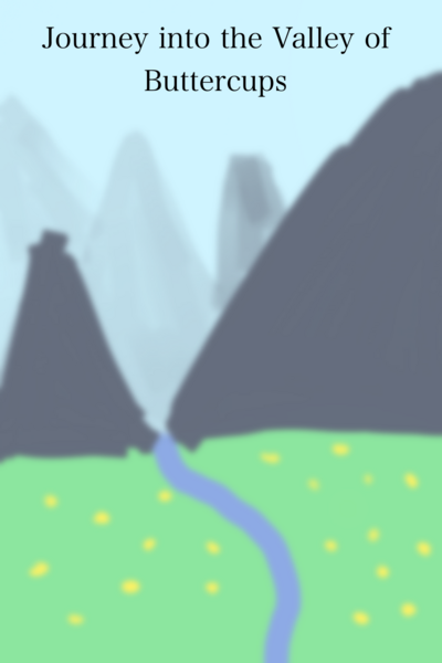Journey into the Valley of Buttercups