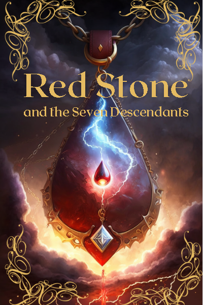 Red Stone and The Seven Descendants
