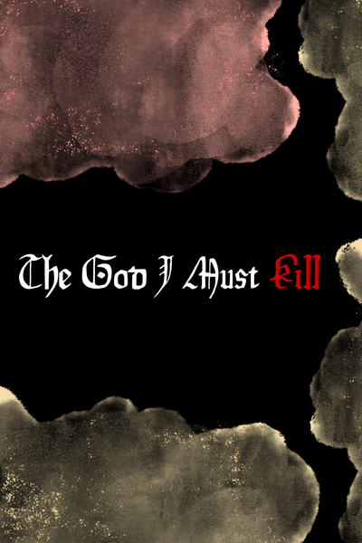 The God I Must Kill