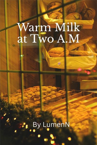 Warm Milk at Two A.M
