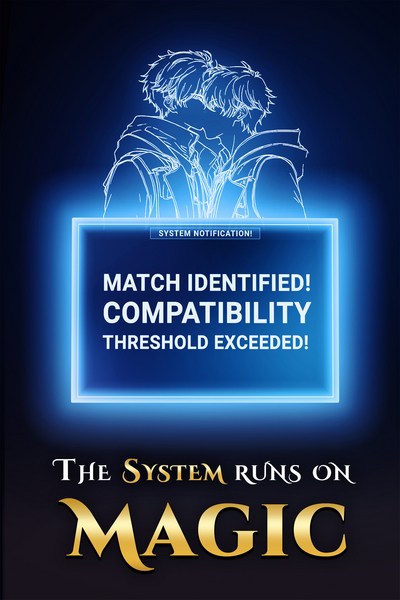 The System Runs on Magic