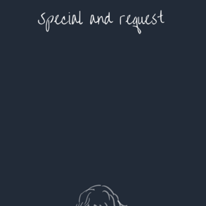 Special and request