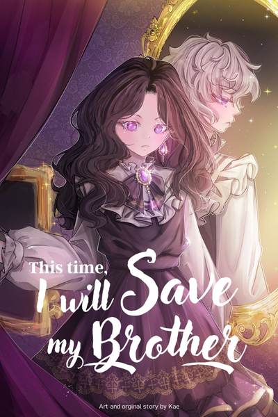 This Time I Will Save My Brother