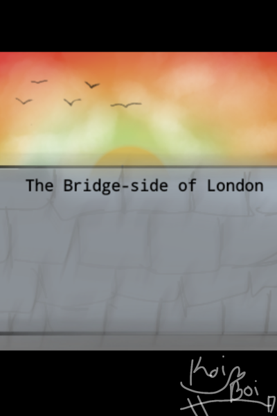 The Bridge-side of London