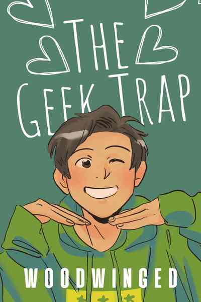 The Geek Trap