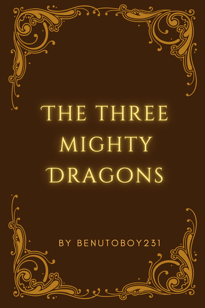 The three mighty dragons