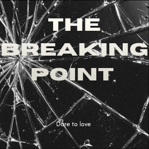The breaking point 