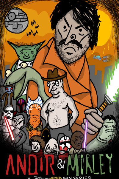 STAR WARS FAN SERIES: The Further Adventures of Andor And Morley