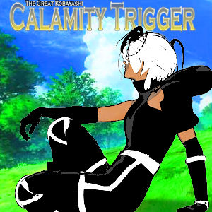 Calamity Trigger