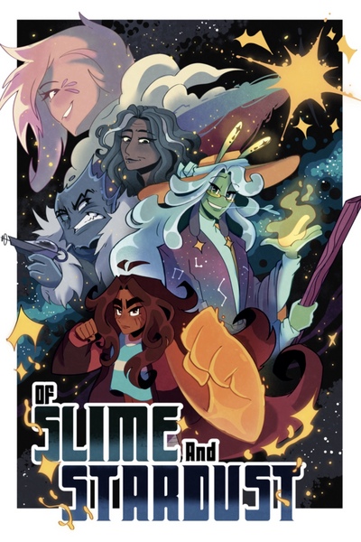 Of Slime and Stardust